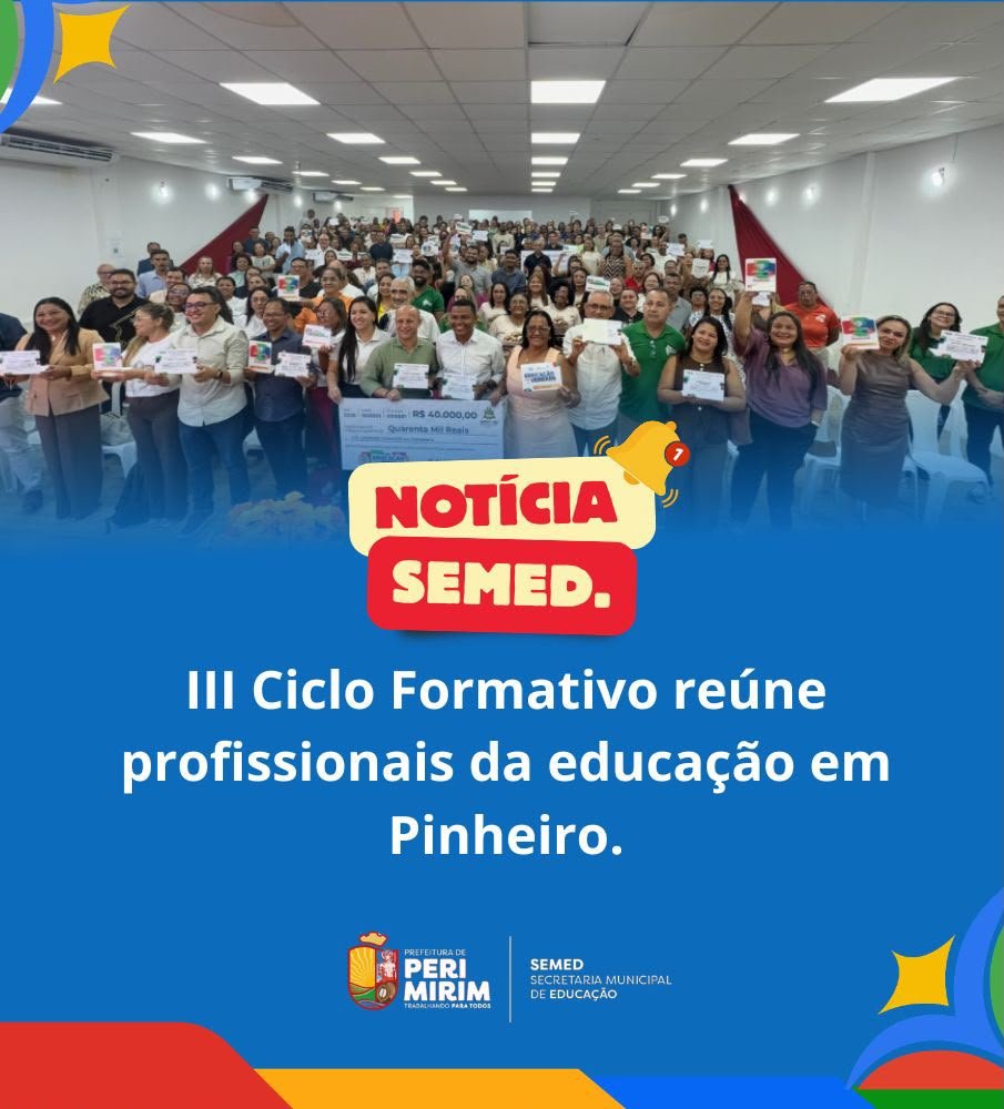 III Ciclo Formativo reúne profissionais da educação em Pinheiro